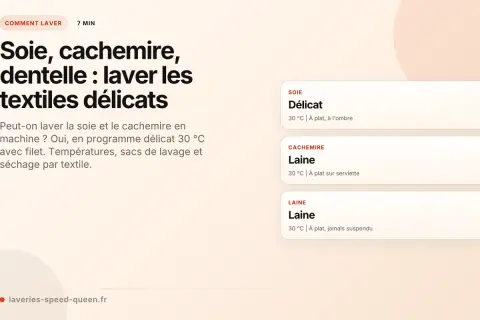 Guide pour laver soie, cachemire, dentelle. Attention au symbole essorage interdit pour ces textiles délicats.